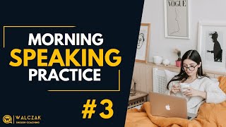 Morning Speaking Practice #3 | Ćwiczenie wymowy - Listen & repeat