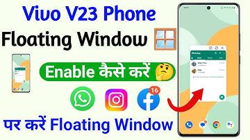 vivo v23 floating window setting use kaise kare | how to use floating window setting vivo v23