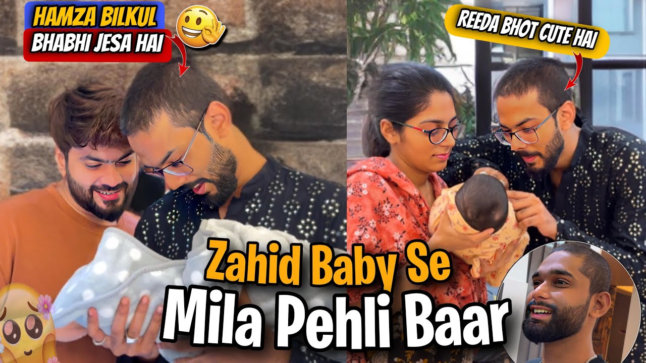 Zahid Baby Se Mila Pehli Baar😍Zahid Ne kiya Reeda Ka face Reveal | AALTU FALTU |