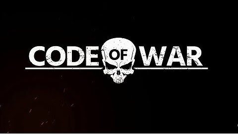 Code of War || Part 1