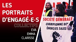 Portraits d'engagé·es #9 - Emma, Eva, Clarisse - Militantes avec Alternatiba & ANV-COP21