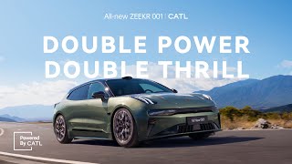 powered by catl | all-new zeekr 001 powered by qilin/shenxing batteries
