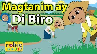 Magtanim Ay Di Biro 2020 Filipino Folk Song Robie317