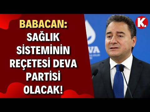 Ali Babacan: Sağlık sisteminin reçetesi DEVA Partisi olacak!