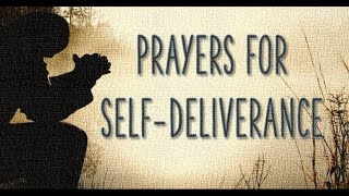 Prayers for Self Deliverance | John Eckhardt's Prayers That Rout Demons