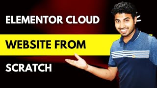 How to Start a WordPress Website With Elementor Cloud Website Services?