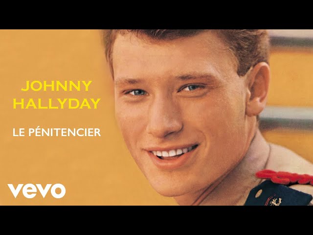 Johnny Hallyday - Le Pénitencier