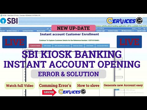 SBI KIOSK BANKING  INSTANT ACCOUNT OPENING : ERROR & SOLUTION  : NEW UPDATE : 02 July 2022