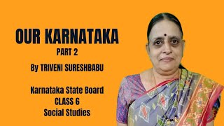 State Board | Class 6 | Social Studies | Our Karnataka | Part 2| Explanation with Solved Q&A screenshot 4