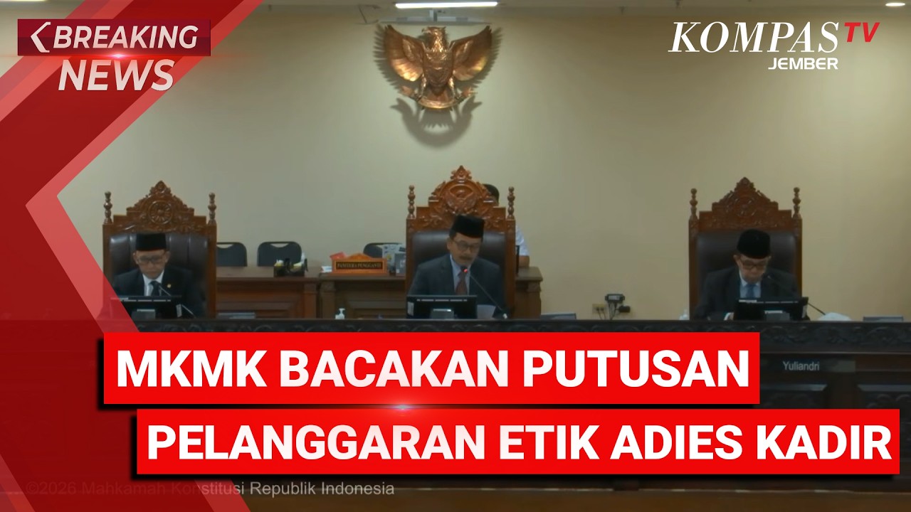 LIVE - Sidang Putusan MKMK Terkait Laporan Pelanggaran Etik Hakim Konstitusi Adies Kadir