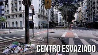 CENTRO DE SÃO PAULO ESVAZIADO | Largo do Arouche e Bairro da República