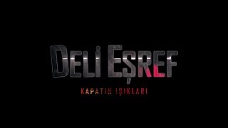 Deli Eşref (Kısa Metraj Yerli Film)