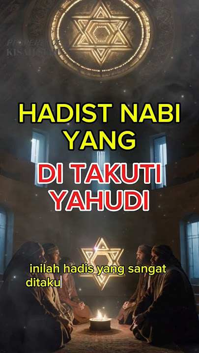 HADIST NABI YANG DI TAKUTI YAHUDI #dakwah #dakwahislam #bismillah #kisah #kisahnyata #hadits #hadith