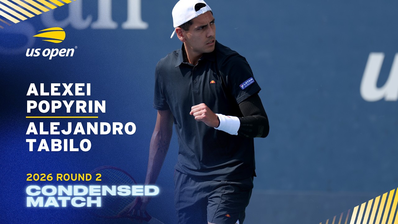 Alexei Popyrin vs. Alejandro Tabilo Condensed Match | 2026 US Open Round 2