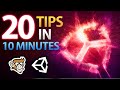 20 Unity Tips in 10 MINUTES!