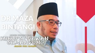 Dr Maza Bintangi Teater Korupsi Dewan Semandung