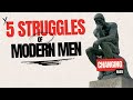 5 struggles of modern men  why are young men are struggling