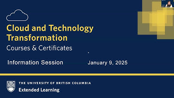 UBC Cloud Computing Programs and Courses | January 9, 2025 Information Session