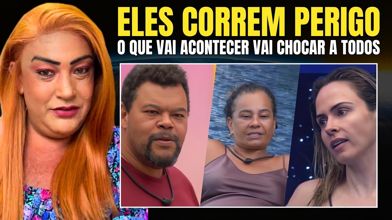 ALERTA ESPIRITUAL: SOLANGE COUTO, BABU SANTANA E ANA PAULA CORREM PERIGO? | BBB26