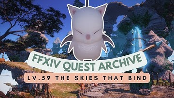 Lv.59 The Skies That Bind | No Commentary | FFXIV Quest Archive
