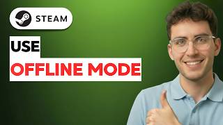How to Use Steam Offline Mode [2026 Full Guide]
