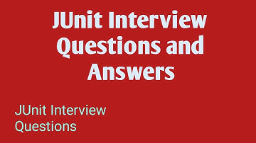 JUnit Interview Questions and Answers