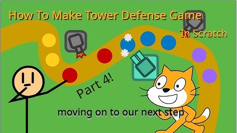 How to make Tower defense game in scratch! (part 4)