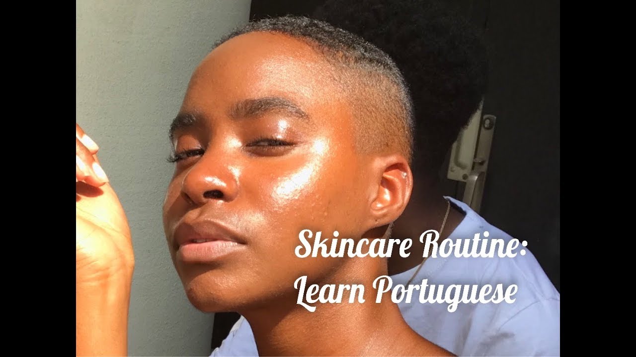 My Skincare Routine Portuguese Vocabulary Lesson??? YouTube