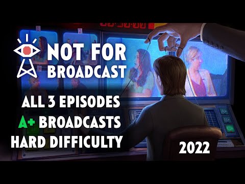 Not For Broadcast (Full Game, A+)