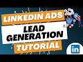 Linkedin ads lead generation campaigns tutorial 2023  how to create linkedin lead gen forms