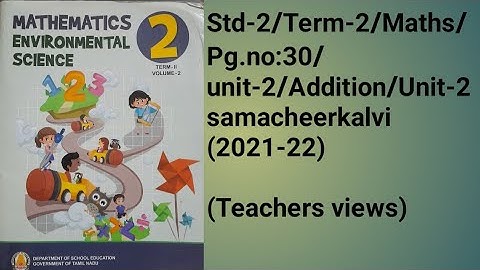 #2nd Maths/Term-2/Addition/pg.no:30/Samacheerkalvi