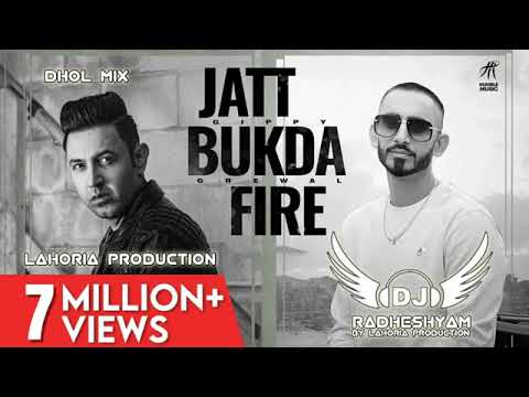 Jatt Bukda fire Dhol Mix Gippy Grewal Ft Lahoria production Letest Punjabi song 2024