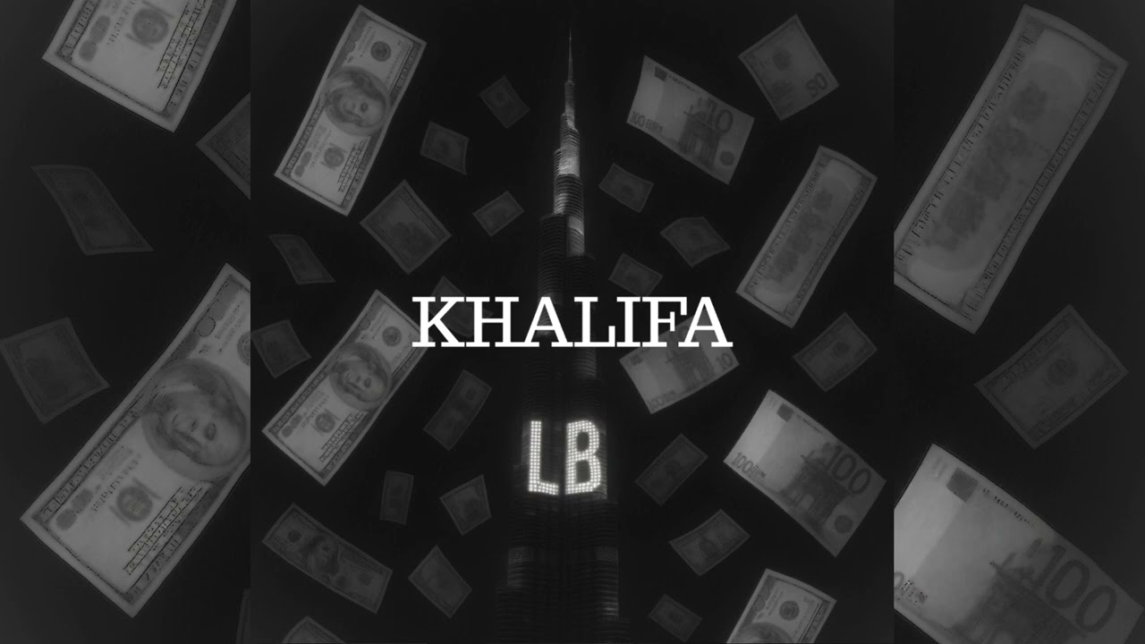 LB - KHALIFA adlı videoyu YouTube'da izle LB - KHALIFA adlı videoyu YouTube'da izle