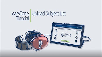 MAICO easyTone Tablet Audiometer - Upload Subject List for School Screening | MAICO Tutorial
