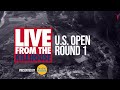 Live from the Kill House: U.S. Open (Thur)