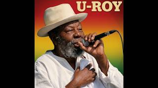 U-Roy - Sunday By The Sea || Full Album Tribute