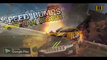 Speed Bump Car Crash Test: Speed Breaker Challenge- New Android Gameplay