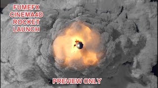 FUMEFX CINEMA4D - ROCKET LAUNCH (PREVIEW ONLY)