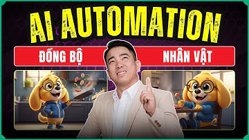 AI Automation Tạo Video Đồng Bộ Nhân Vật Kiếm Tiền YouTube Siêu Đỉnh 2026