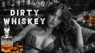 Dirty Whiskey Blues - Dark Blues Guitar and Slow Rock Ballads for Relax, Study, Work - Country Blues