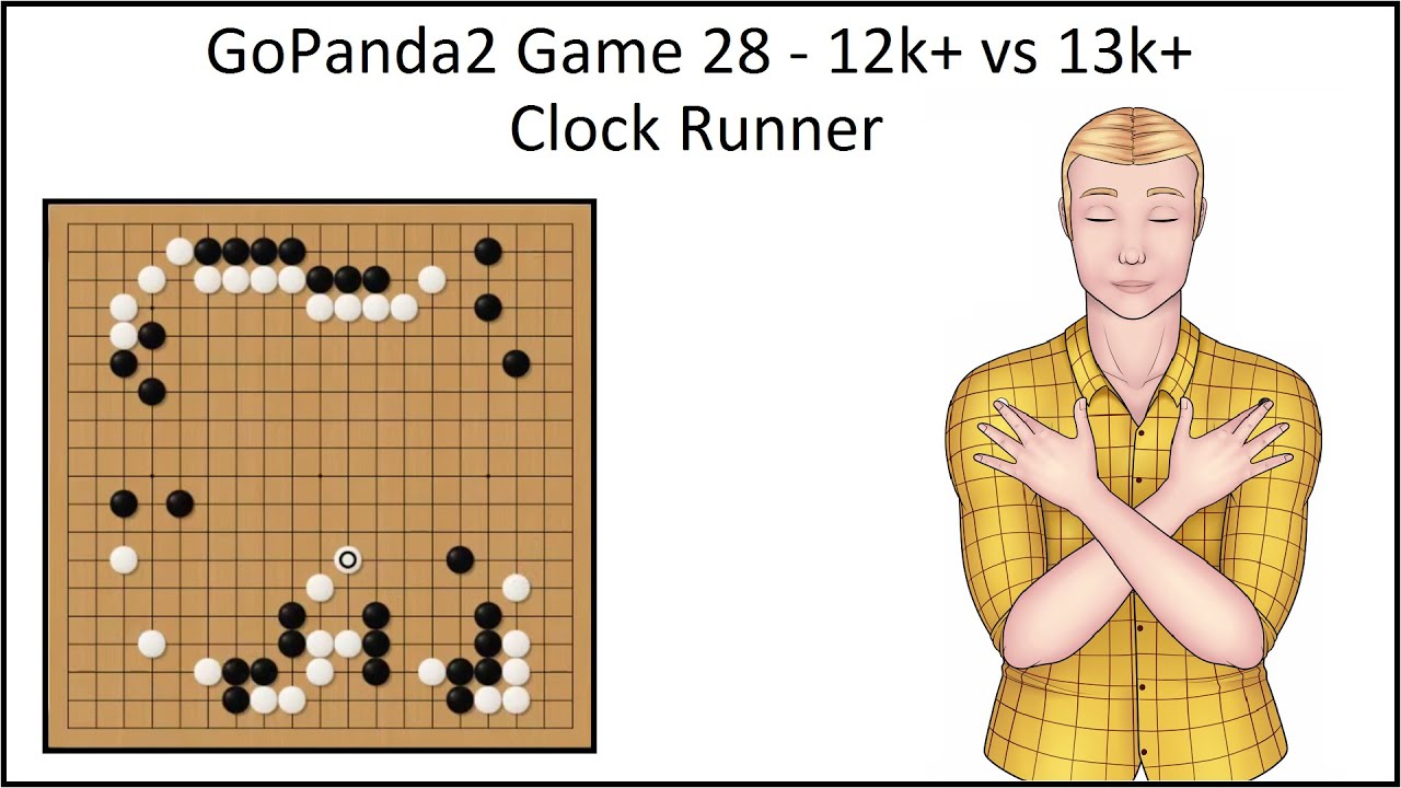 Clock Runner - GoPanda2 Go Game 28 - 12k+ vs 13k+