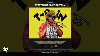 Video thumbnail of "T-Pain - Go Head [Everything Must Go Vol. 2]"