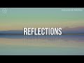 Reflections || 4 Hour Piano Instrumental for Prayer and Worship