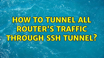 How to tunnel all router