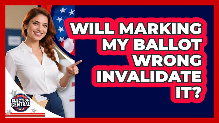 Will Marking My Ballot Wrong Invalidate It? - Election Central Channel
