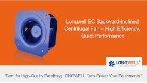 Longwell EC Backward-Inclined Centrifugal Fan – High Efficiency, Quiet Performance