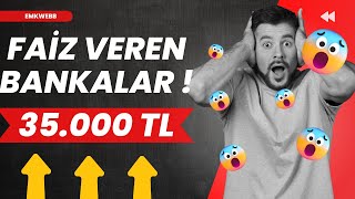 Bankalar Çıldırdı Çok Yüksek Faiz Oranları 1 Ayda 35.000 Tl Kazanç Mevduat Hesabı