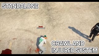 MAXIMUM CRAWL AND INJURED SYSTEM - STANDALONE - FIVEM GTA V