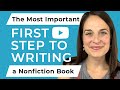 The most important overlooked first step to writing a nonfiction book
