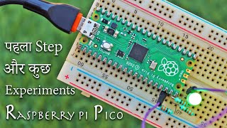 The Most Power Full Raspberry Pi PICO first step, (और कुछ Experiments)